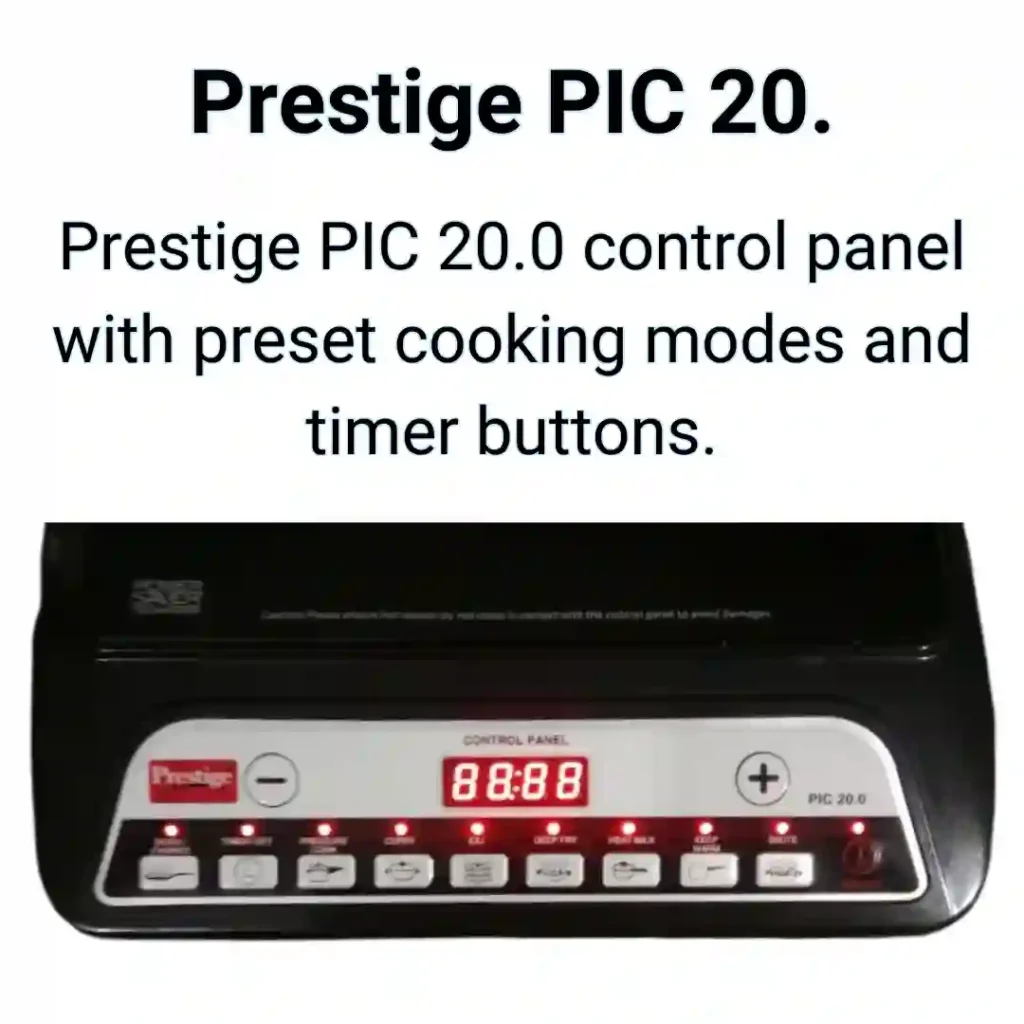 Prestige PIC 20 control panel with Indian menu buttons